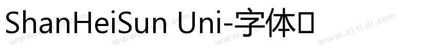 ShanHeiSun Uni字体转换